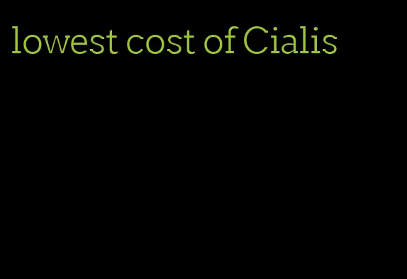 lowest cost of Cialis