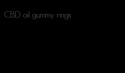 CBD oil gummy rings