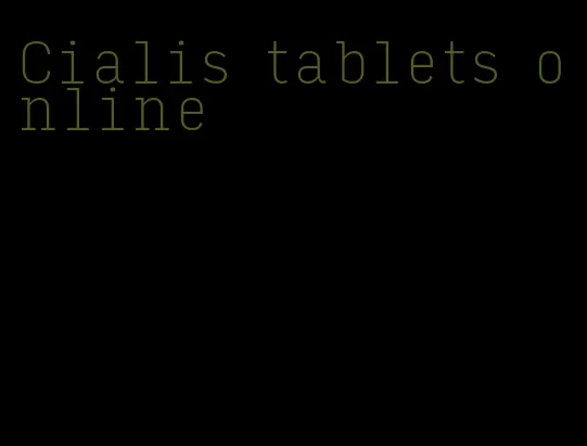 Cialis tablets online