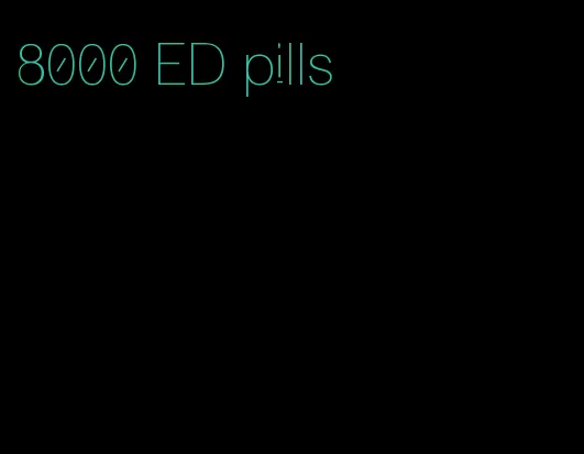 8000 ED pills