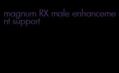 magnum RX male enhancement support