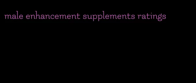 male enhancement supplements ratings