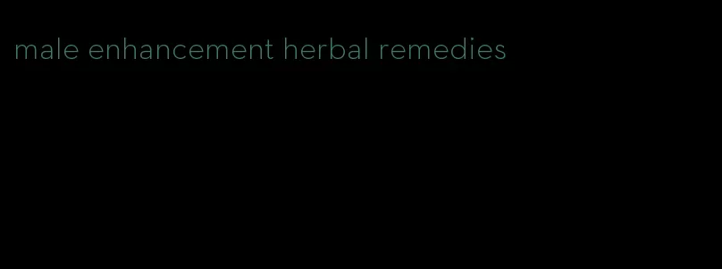 male enhancement herbal remedies