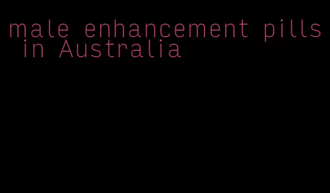 male enhancement pills in Australia