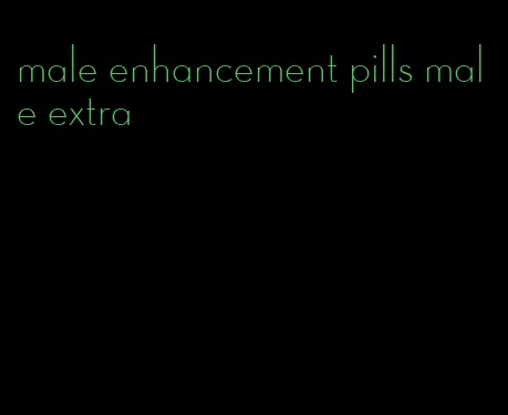 male enhancement pills male extra