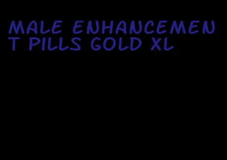 male enhancement pills gold xl