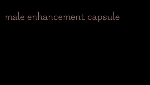 male enhancement capsule