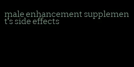 male enhancement supplement's side effects