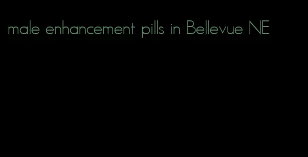 male enhancement pills in Bellevue NE