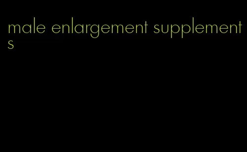 male enlargement supplements