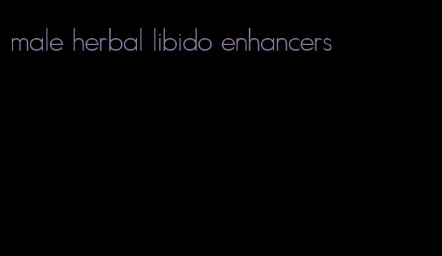 male herbal libido enhancers