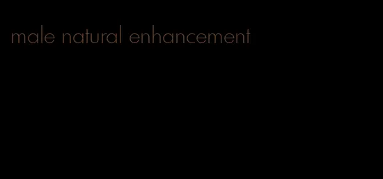 male natural enhancement