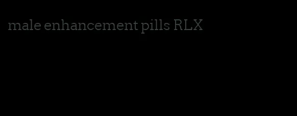 male enhancement pills RLX