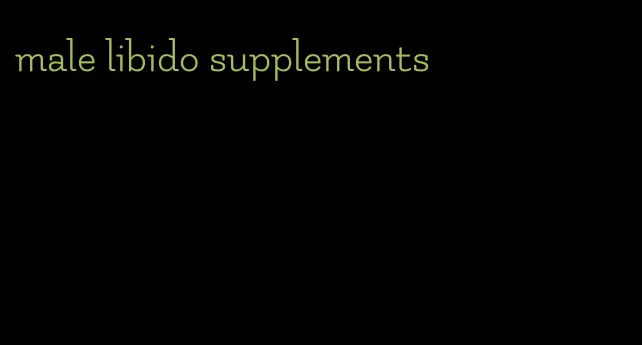 male libido supplements