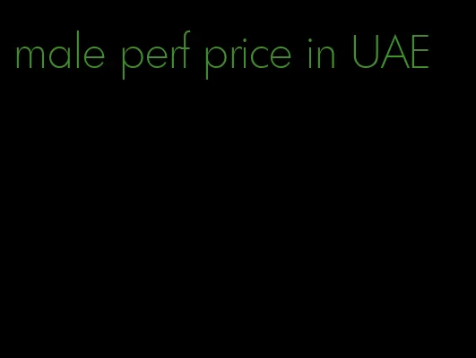 male perf price in UAE