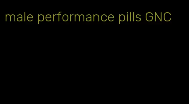 male performance pills GNC