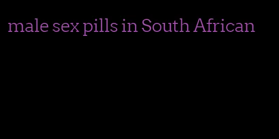 male sex pills in South African