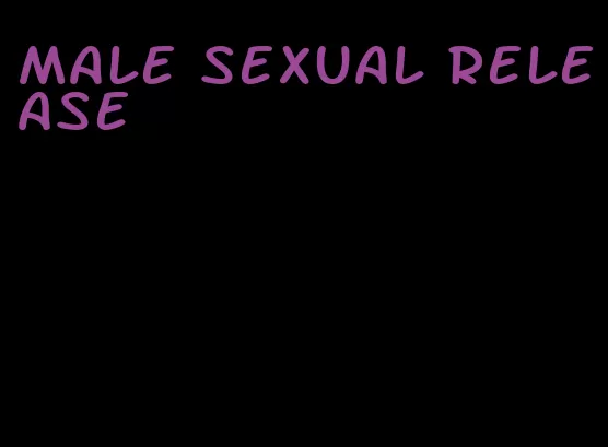 male sexual release