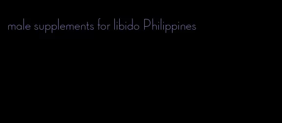 male supplements for libido Philippines