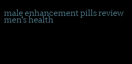 male enhancement pills review men's health