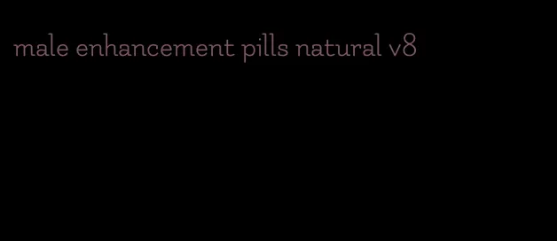 male enhancement pills natural v8