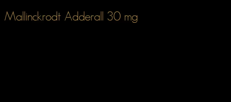 Mallinckrodt Adderall 30 mg