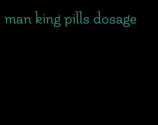 man king pills dosage