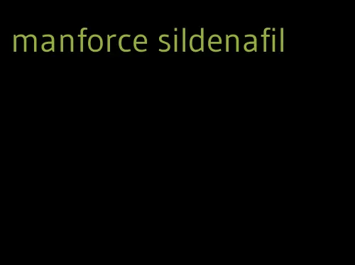 manforce sildenafil