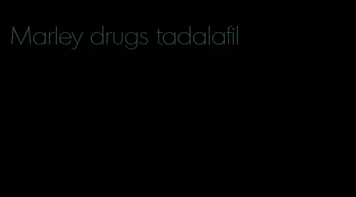 Marley drugs tadalafil