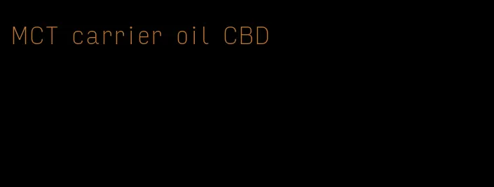 MCT carrier oil CBD