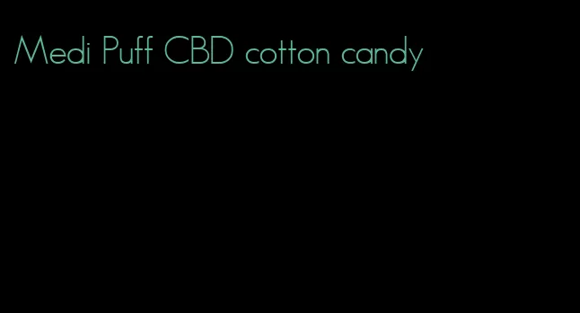 Medi Puff CBD cotton candy