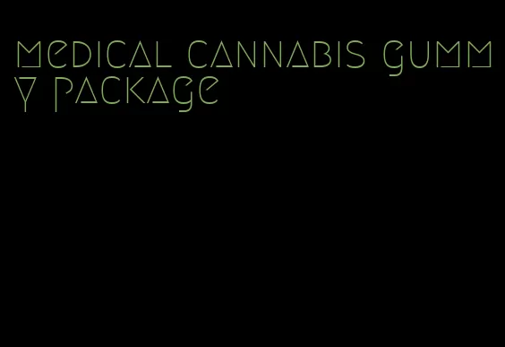 medical cannabis gummy package