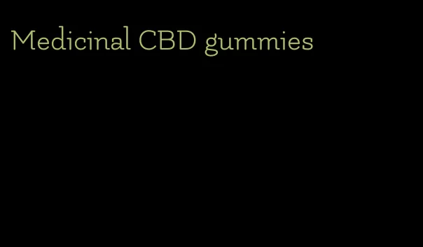 Medicinal CBD gummies