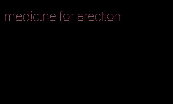 medicine for erection