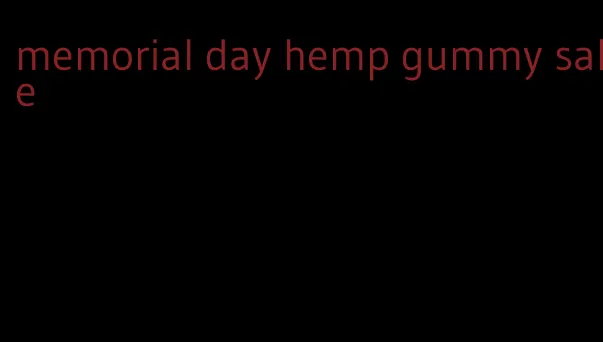 memorial day hemp gummy sale