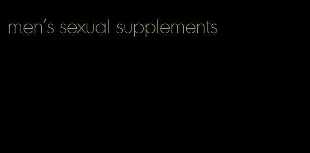 men's sexual supplements