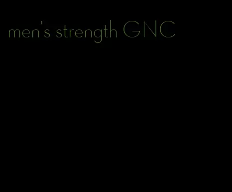 men's strength GNC