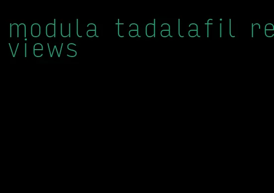 modula tadalafil reviews