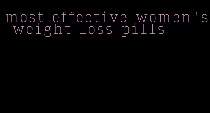 most effective women's weight loss pills