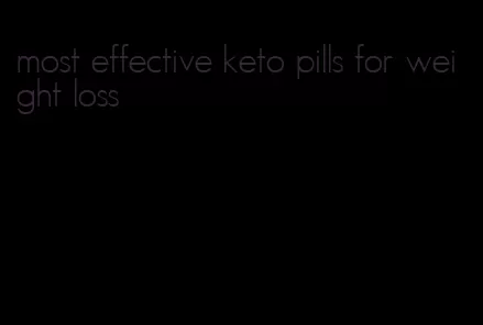 most effective keto pills for weight loss