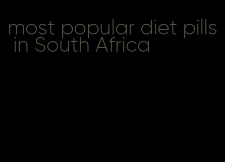 most popular diet pills in South Africa