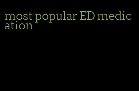 most popular ED medication