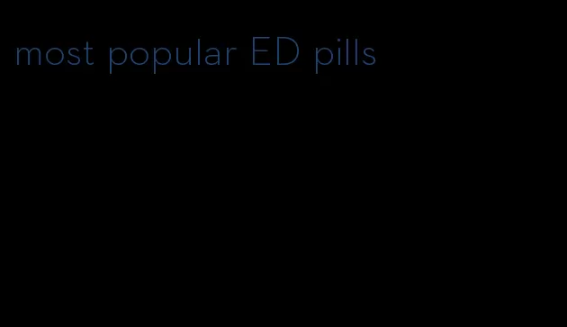 most popular ED pills