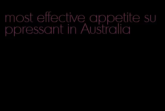 most effective appetite suppressant in Australia