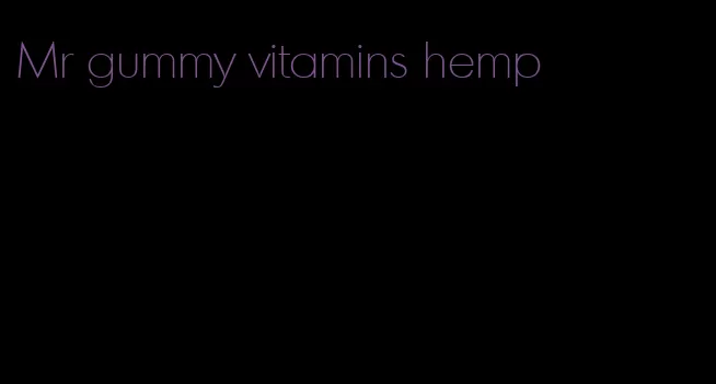 Mr gummy vitamins hemp