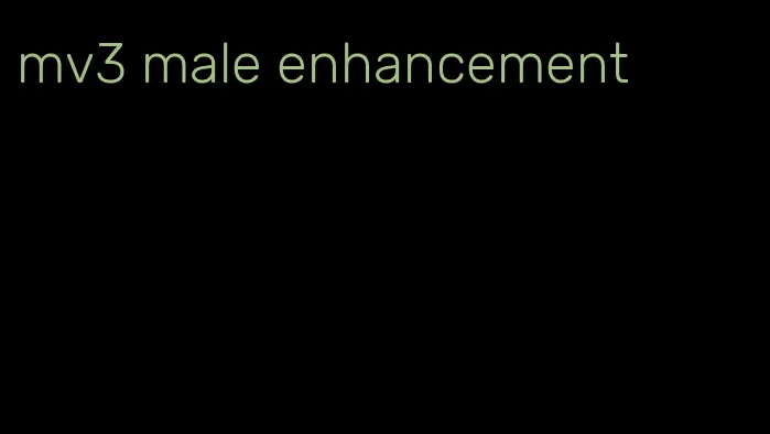 mv3 male enhancement