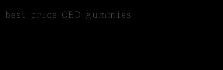 best price CBD gummies