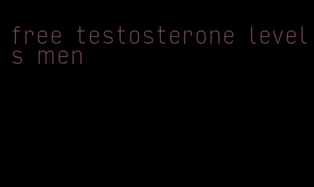 free testosterone levels men