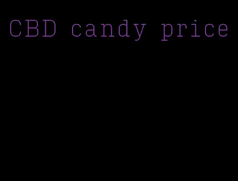 CBD candy price