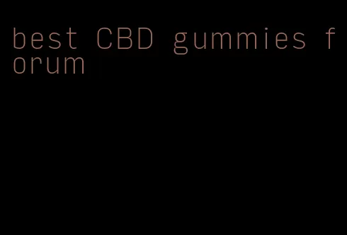 best CBD gummies forum